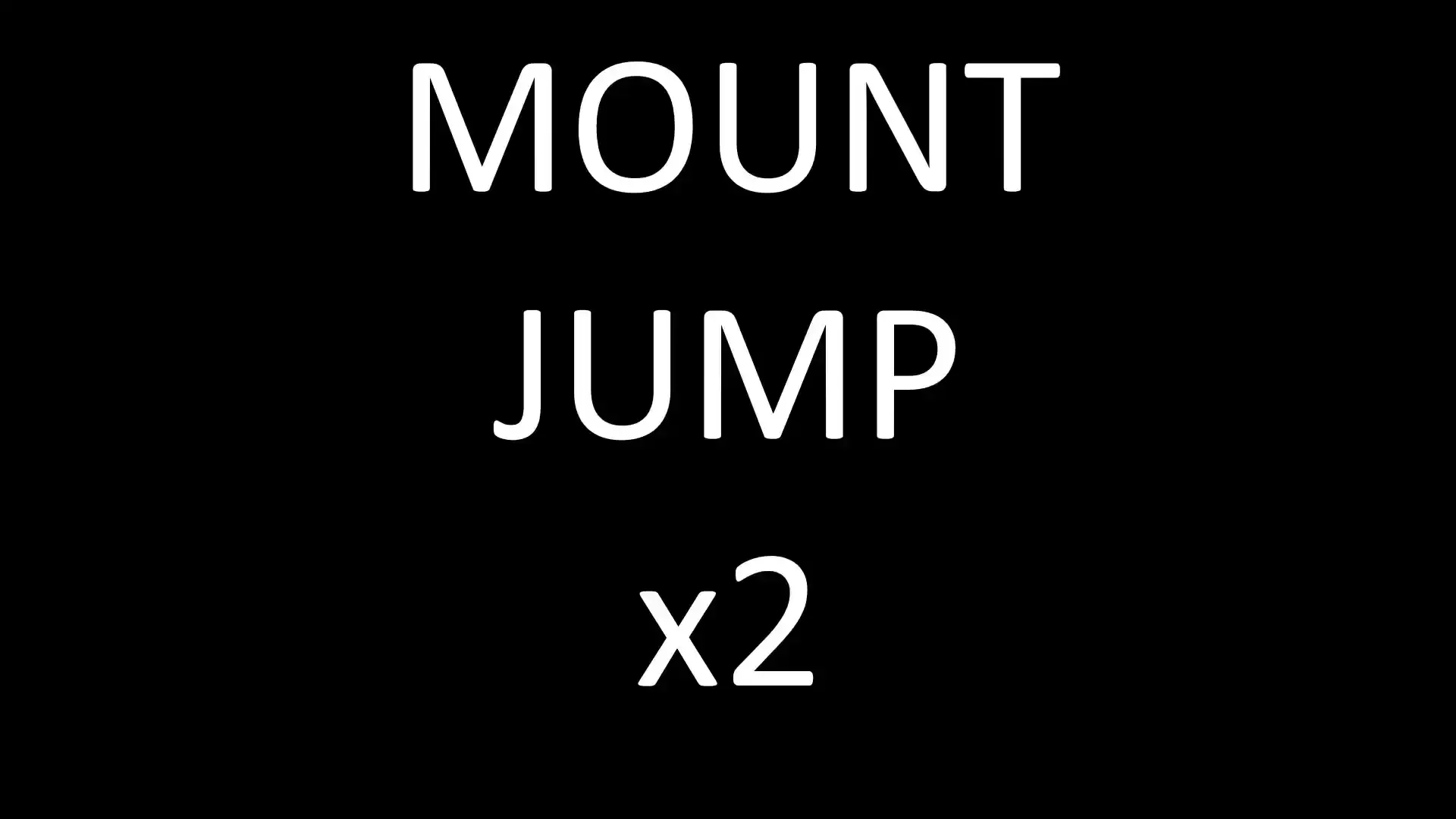 坐骑跳跃高度 x2
