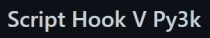 【GTA5大神必备】Script Hook V Python 3k：让你的游戏脚本化更上一层楼