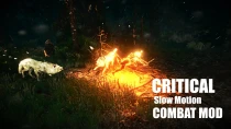 致命打击慢动作战斗系统 - Critical Slow Motion Combat Mod v1.0.0次世代兼容