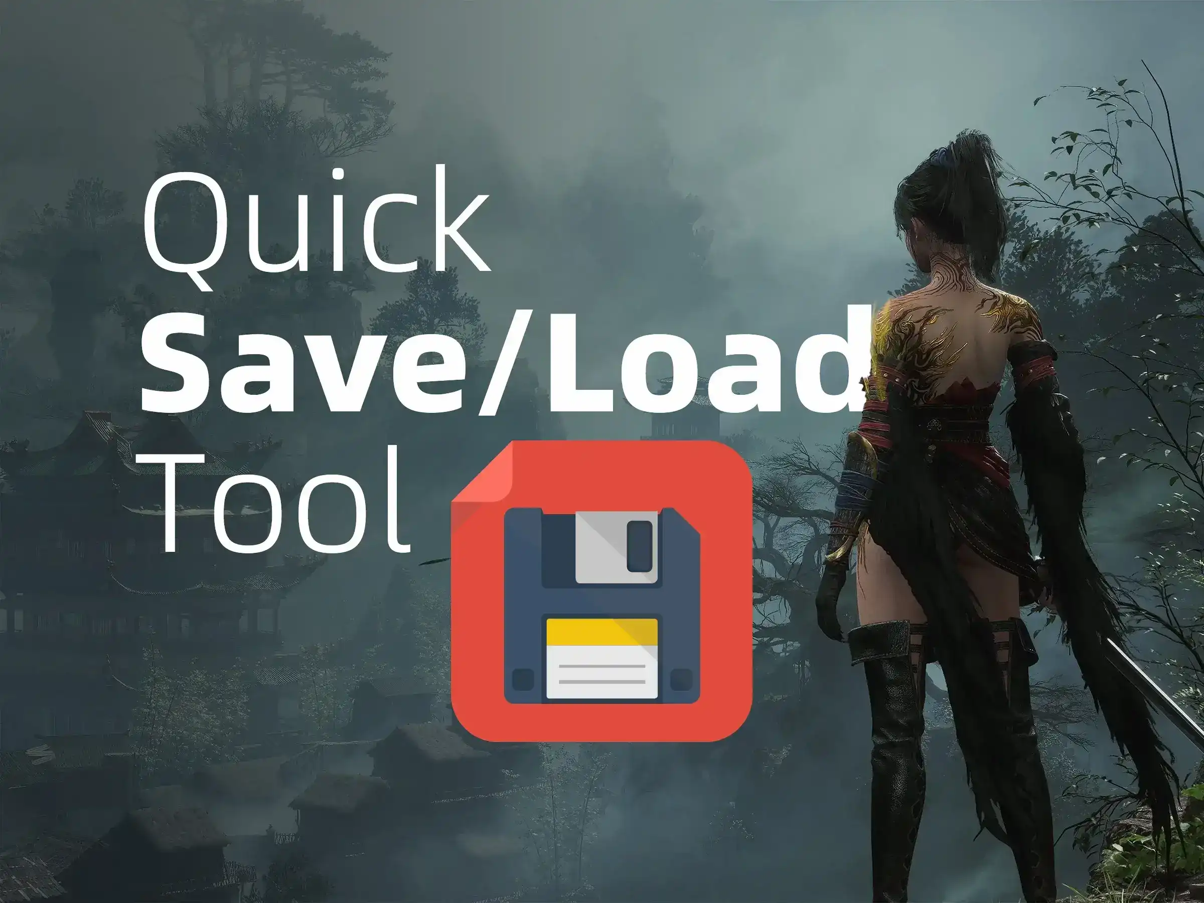 快速存档加载工具|Quick Save Load Tool