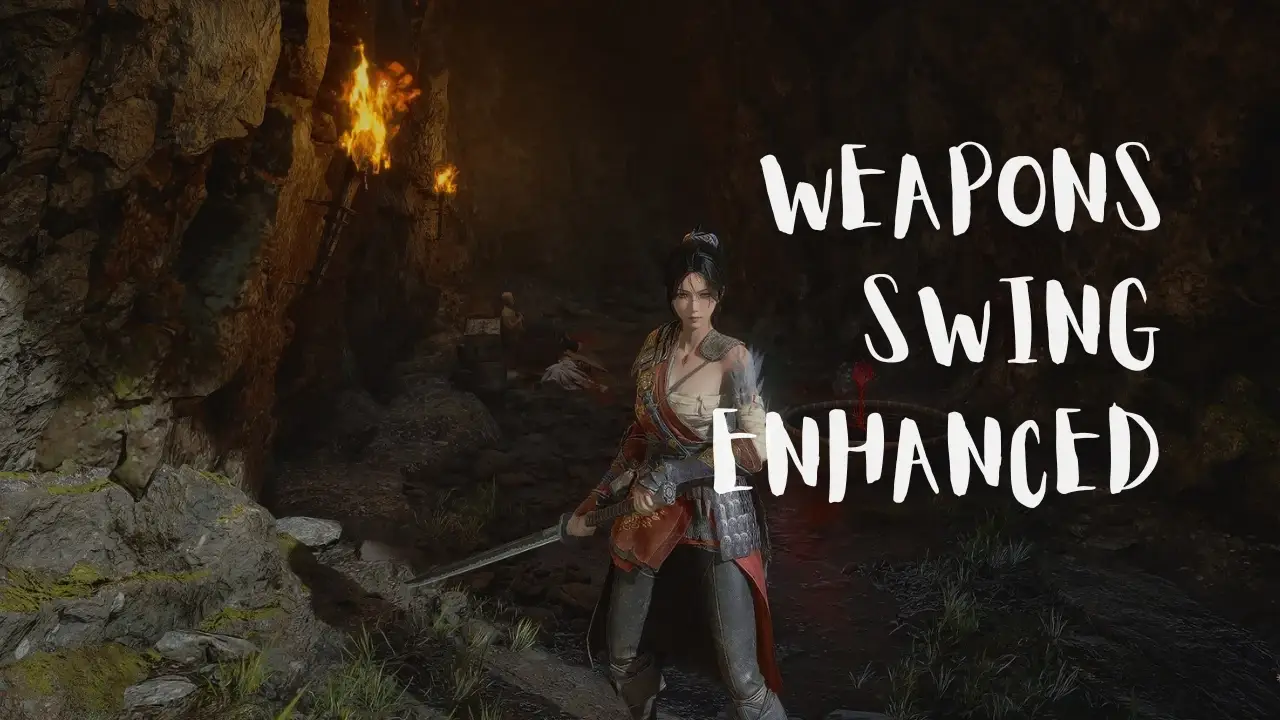 明末渊虚之羽武器挥砍强化MOD - Weapons Swing Enhanced