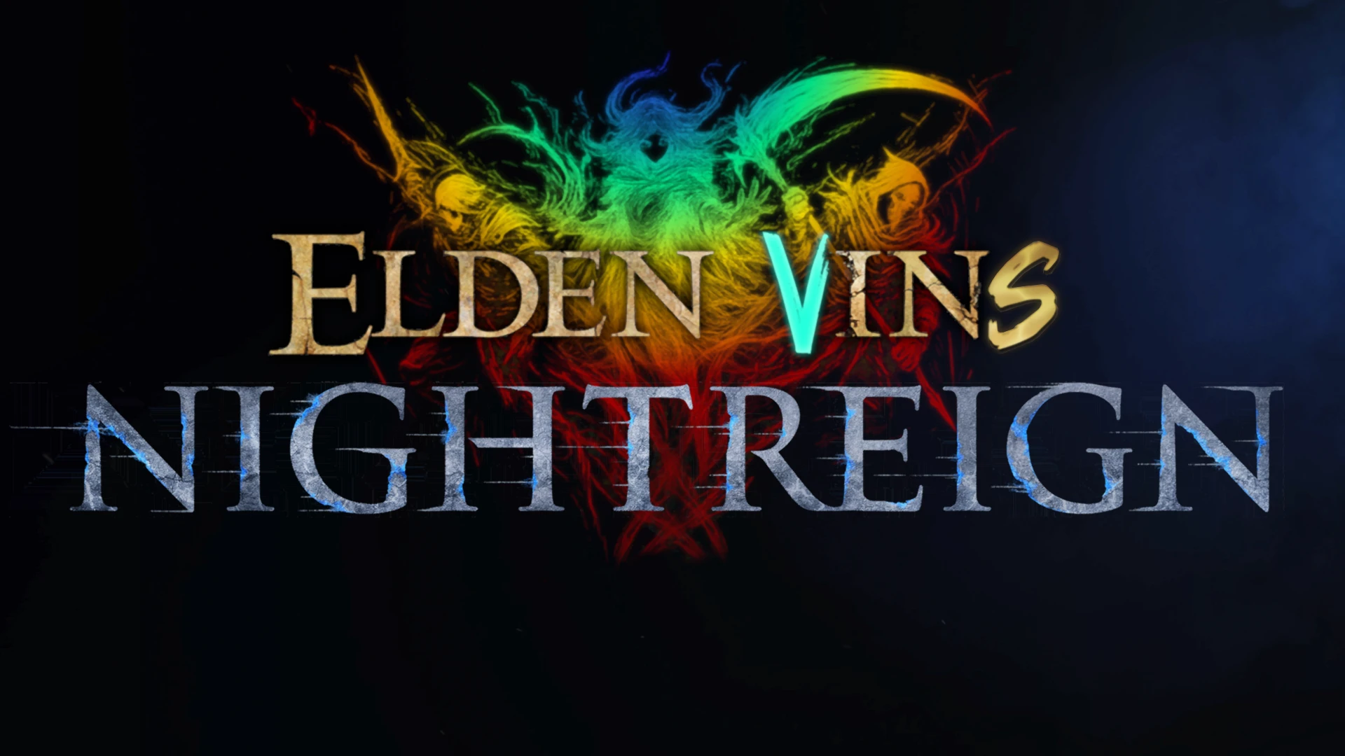 ELDEN VINS NIGHTREIGN (ELDEN VINS 重制版)